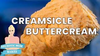 Perfect Creamsicle Buttercream Recipe