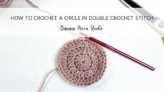 How to Crochet a circle in Double Crochet Stitch