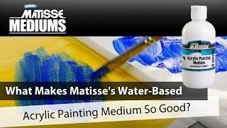 MM9 Matisse Acrylic Painting Medium | Product Profile