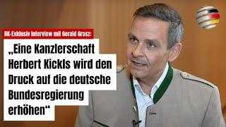 Grosz „Eine Kanzlerschaft Herbert Kickls wird den Druck auf die deutsche Bundesregierung erhöhen“