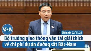 Bộ trưởng giao thông vận tải giải thích về chi phí dự án đường sắt Bắc-Nam | Điểm tin VN | VOA