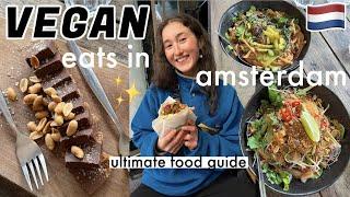 BEST FOOD IN AMSTERDAM | Ultimate Vegan Food Review