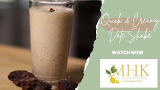 Quick & Creamy Date Shake