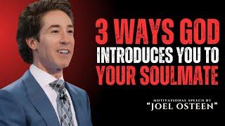 When God Speaks: Signs He’s Leading You to Your Soulmate||Speech By Joel Osteen|| #joel