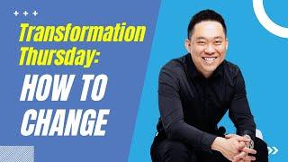 DAILY POWER TIPS - Transformation Thursday #1 - how to change