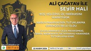 Ali Çağatay ile Seyir Hali Canlı (22.11.2024)