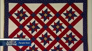 Love of Quilting Preview: Parade Rest (Episode 3010)