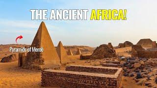 Top 7 Ancient Countries In Africa