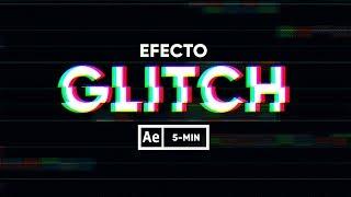 Efecto Glitch en 5 minutos (No Plugins) | After Effects