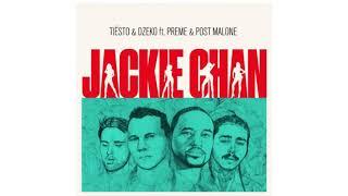 Tiësto & Post Malone - Jackie Chan (Super Clean) [ft. Dzeko & Preme]