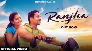 Ranjha  l Devin zainabadiya l Atam Raja | JSR Tape l New Haryanvi Song 2022