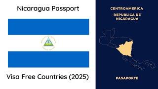 Nicaragua Passport Visa Free Countries (2025) | Visa on Arrival | ETA