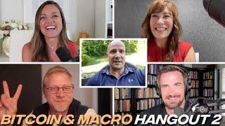 Bitcoin & Macro Hangout 2: Preston Pysh, James Lavish, Dr. Susie Reilly & Surprise Guest Luke Gromen