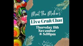 Craftlink - Meet the Makers Live Craft Chat