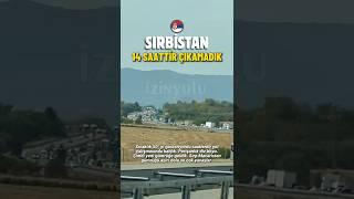 17.08.2024 Sırbistan’da Sıcaklık 50° yi gösteriyordu saatlerdir yol çalışmasında kaldık. #izinyolu