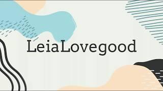 LeiaLovegood Channel Intro