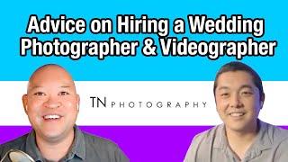 Advice on Hiring a Wedding Photographer & Videographer