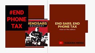 End SARS , End phone Tax , Twitter Vibe