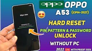 Oppo A53 Hard Reset Forgot Password Without PC | CPH 2127 Remove Phone Lock | New Update 100%Working