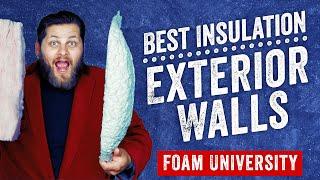 What is the Best Insulation for Exterior Walls? | Foam University