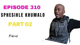 EPISODE 310 UKUKHULA KOMUNTU EZIDAKAMIZWENI UKUSUKA NOKUHLALA ZIZE ZIYOMFAKA EJELE EWUMNTWANA