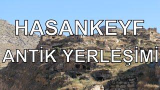 Batman Hasankeyf Antik Yerleşimi - Dr. Murat