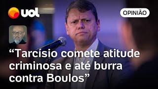 Tarcísio emporcalha democracia e se iguala ao pior do bolsonarismo ao mentir sobre Boulos | Josias