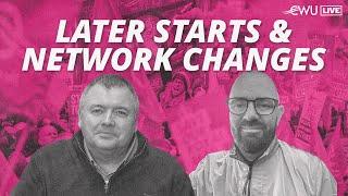 LIVE: Later Starts & Network Changes w/ Chris Webb & Martin Walsh