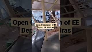 Open Classroom of Electrical Department at IIT Madras| #shorts #viral #trend #iitm #iitmotivation