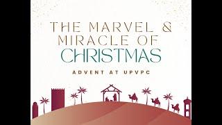 The Marvel & Miracle of Christmas, Part 1