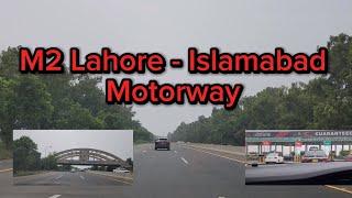 M2 Lahore - Islamabad Motorway | Complete car drive | Exploring Pakistan | Amazing Natural greenery