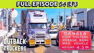 Wrong Turn Brings Truck Within Metres of Live Powerlines | Outback Truckers - S4 Ep3 FULL EPISODE