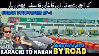 Karachi to Naran Kaghan By Road on Toyota Vitz | Reached Multan EP-1