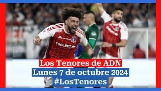  EN VIVO | #LosTenores al aire por ADN - lunes, 7 de octubre de 2024