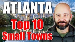 Top 10 Best Small Towns Near Atlanta