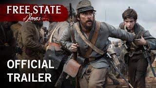 Free State of Jones | Official Trailer | Own It Now on Digital HD, Blu-ray, & DVD