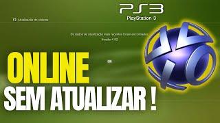 JOGAR ONLINE NO PS3 SEM ATUALIZAR PARA 4.92