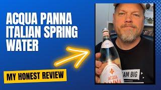 Tasting Acqua Panna Italian Spring Water For The First Time.