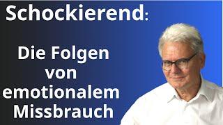 Emotionaler Missbrauch, toxische Beziehung: Auswirkungen, Folgen: Wesensveränderungen und Trauma,