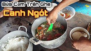 Theo cha đi biển đánh cá nấu ăn bữa cơm trên ghe | Fishing