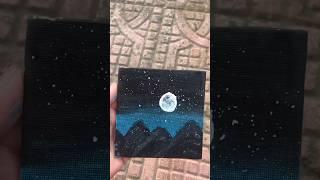 |Mini canvas moonlight painting||01| #acrylicpainting #moon #mountains #art