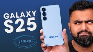 Samsung Galaxy S25: Still Hot? 