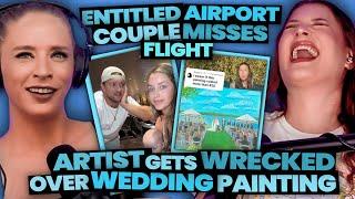 Couple Misses Flight & Blames Disabled People?! + TikToker Gets WRECKED Over Wedding Portrait (163)