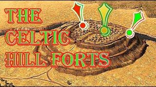 The History of the Celtic Hill Fort