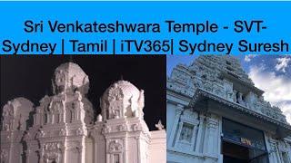 Sri Venkateshwara Temple | SVT Sydney | Helensburg | Vlog | Sydney Suresh | Tamil | Travel | iTV365