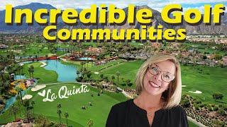 La Quinta's Most Incredible Golf Communities