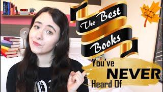 The BEST Books You've NEVER Heard Of!!