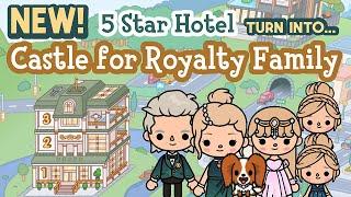 NEW UPDATE 5 Star Hotel Makeover CASTLE BIG House Royalty Family TOCA BOCA Ideas | Toca Life World