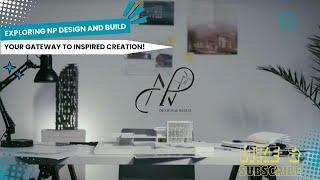 Exploring NP Design and Build: Your Gateway to Inspired Creation!