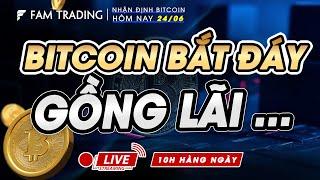 Live Bitcoin hôm nay & Cập nhật thị trường Crypto #240625 | FAM TRADING